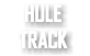 HULE TRACK